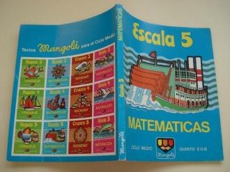 Matemticas Escala 5. Ciclo medio. Quinto EGB - Ver os detalles do produto