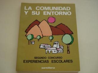 La comunidad y su entorno. Segundo Curso. Concurso Experiencias escolares EGB - Ver os detalles do produto
