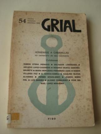 GRIAL. Revista galega de cultura. N 54. Outubro-novembro-decembro, 1976: Homenaxe a Cabanillas no centenario do seu nacimento - Ver os detalles do produto
