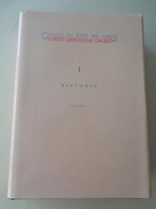 Galicia fai dous mil anos. O feito diferencial galego. Tomo I: Historia. Volume I - Ver os detalles do produto