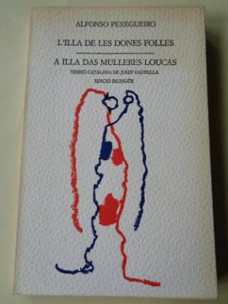Lilla de les dones folles / A illa das mulleres loucas (Edicin bilinge). Versin catalana de Josep Daurella - Ver os detalles do produto