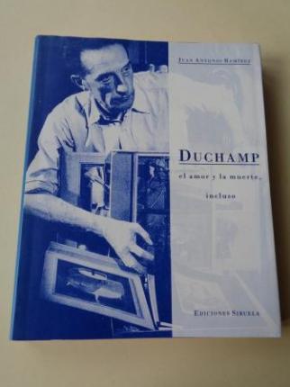 Duchamp. El amor y la muerte, incluso - Ver os detalles do produto