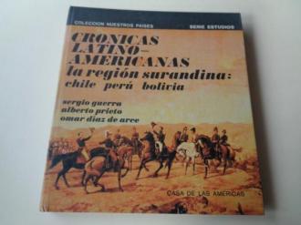 Crnicas latino-americanas. La regin surandina: Chile, Per y Bolivia - Ver os detalles do produto