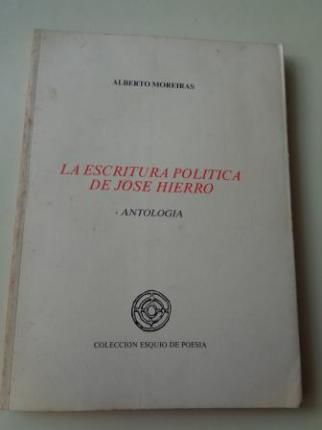 La escritura poltica de Jos Hierro. Antologa - Ver os detalles do produto