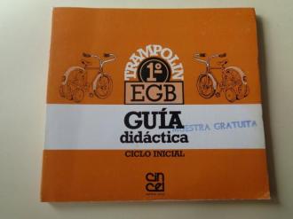 TRAMPOLN. 1 EGB. Gua didctica. Ciclo Inicial (Editorial Cincel, 1985) - Ver os detalles do produto