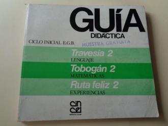 Gua didctica. Ciclo inicial EGB. Travesa 2 (Lenguaje) / Tobogn 2 (Matemticas) / Ruta feliz 2 (Experiencias) (Editorial Cincel, 1982) - Ver os detalles do produto