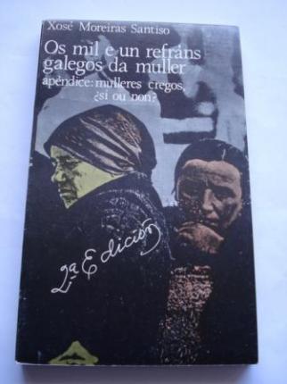 Os mil e un refrns galegos da muller. Apndice: mulleres, cregos si ou non? - Ver os detalles do produto