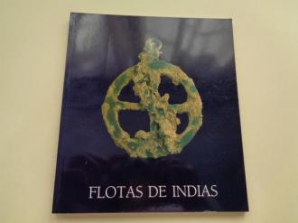 Flotas de Indias. El primer sistema de comunicacin universal a travs de sus naufragios. Catlogo Exposicin. Galicia 1992 - Ver os detalles do produto