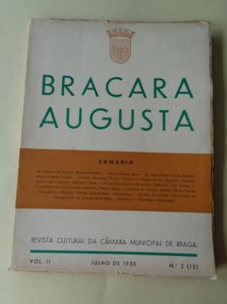 BRACARA AUGUSTA. Revista Cultural da Cmara Municipal de Braga. Julho, 1950 (Vol. II - n 2 (15)) - Ver os detalles do produto