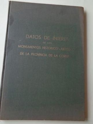 Datos de inters de los monumentos histrico-artsticos de la provincia de La Corua (Libro mecanoscrito) - Ver os detalles do produto