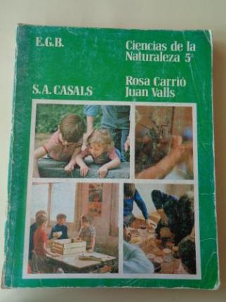 Ciencias de la Naturaleza 5 EGB (Editorial S. A. Casals) - Ver os detalles do produto