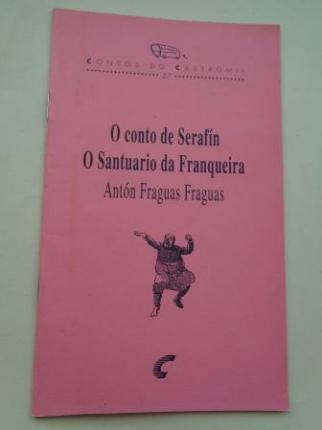 O conto de Serafn / O Santuario da Franqueira - Ver os detalles do produto