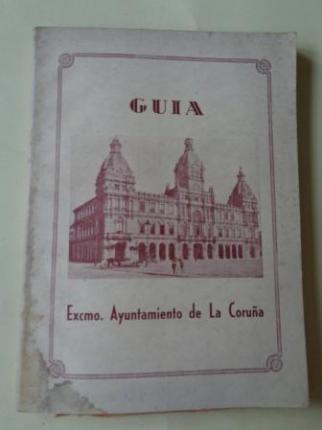 Gua Excmo. Ayuntamiento de La Corua 1945  - Ver os detalles do produto