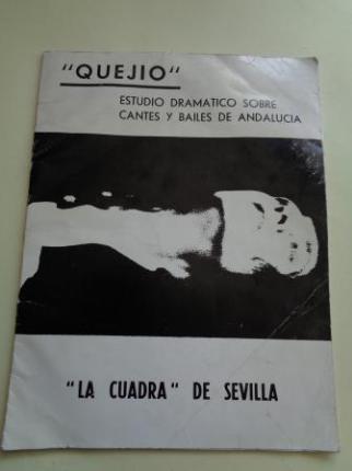 `QuejoEstudio dramtico sobre cantes y bailes de Andaluca. `La Cuadrade Sevilla - Ver os detalles do produto