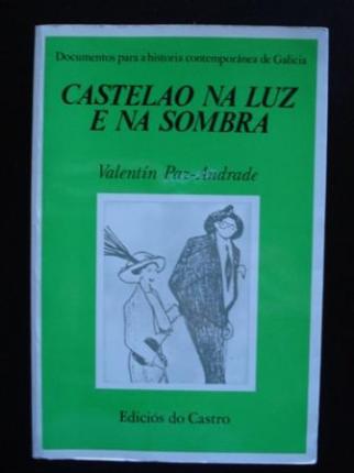 Castelao na luz e na sombra (2 edicin revisada e ampliada) - Ver os detalles do produto