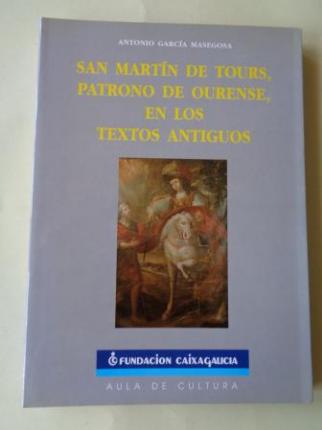 San Martn de Tours, patrono deourense, en los textos antiguos - Ver os detalles do produto