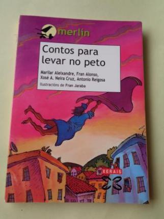 Contos para levar no peto (Marilar Aleixandre - Fran alonso - Xos A. Neira Cruz - Antonio Reigosa) - Ver os detalles do produto