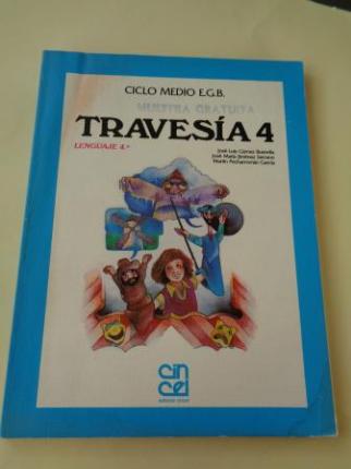 TRAVESA. Lenguaje 4. Ciclo Medio EGB (Cincel) - Ver os detalles do produto