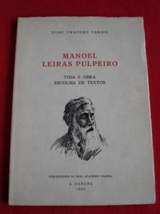 Manoel Leiras Pulpeiro. Vida e obra. Escolma de textos - Ver os detalles do produto