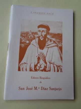 Esbozo biogrfico de San Jos Mara Daz Sanjurjo - Ver os detalles do produto