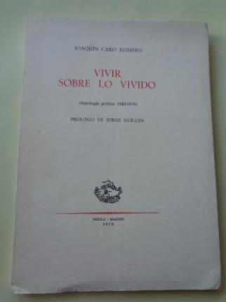 Vivir sobre lo vivido (Antologa potica 1960-1970) - Ver os detalles do produto