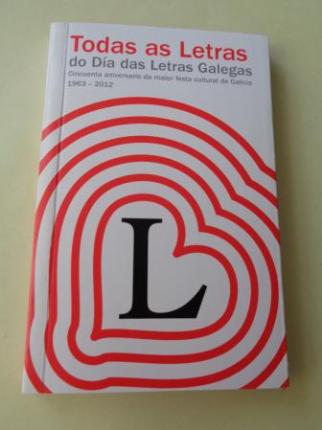 Todas as Letras do Da das Letras Galegas 1963-2012 - Ver os detalles do produto