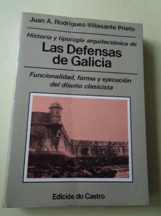 Historia y tipologa arquitectnica de Las defensas de Galicia. Funcionalidad, forma y ejecucin del diseo clasicista - Ver os detalles do produto