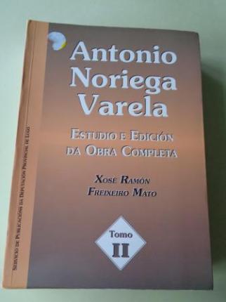 Antonio Noriega Varela. Estudio e edicin da obra completa. Tomo II - Ver os detalles do produto