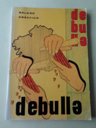 Debulla. Galego prctico (1990) - Ver os detalles do produto