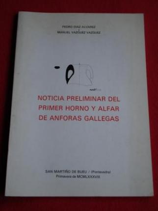 Noticia preliminar del primer horno y alfar de nforas gallegas - Ver os detalles do produto