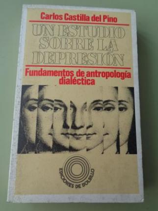 Un estudio sobre la depresin. Fundamentos de antropologa dialctica - Ver os detalles do produto