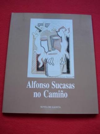 Alfonso Sucasas no Camio. Catlogo de Exposicin na Casa da Parra, Santiago de Compostela, 1993. - Ver os detalles do produto