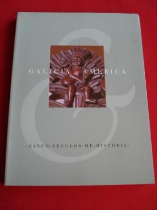 Galicia e Amrica. Cinco sculos de Historia. Catlogo Exposicin - Ver os detalles do produto