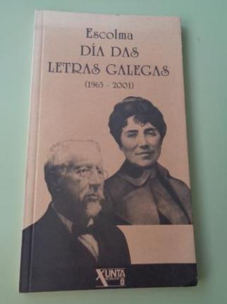 Escolma Da das Letras Galegas (1963-2001) - Ver os detalles do produto