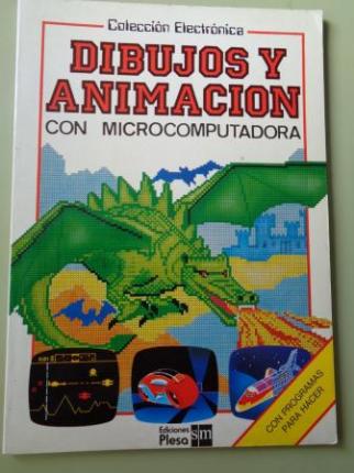 Dibujos y animacin con microcomputadora (Con programas para hacer) - Ver os detalles do produto