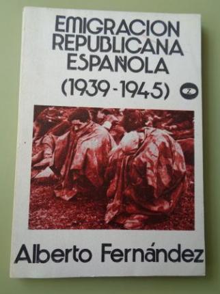 Emigracin republicana espaola (1939-1945) - Ver os detalles do produto