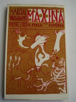 Maxina ou A filla esprea - Ver os detalles do produto