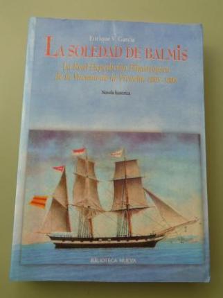 La soledad de Balmis. La Real Expedicin Filantrpica de la Vacuna de la Viruela, 1803-1806 - Ver os detalles do produto