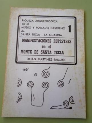 Manifestaciones rupestres en el monte de Santa Tecla. Riqueza Arqueolgica en el Museo y poblado Castreo de Santa Tecla - La Guardia. Nm. 1 - Ver os detalles do produto