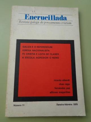 ENCRUCILLADA. Revista galega de pensamento cristin. Nmero 11. Xaneiro-febreiro 1979 - Ver os detalles do produto