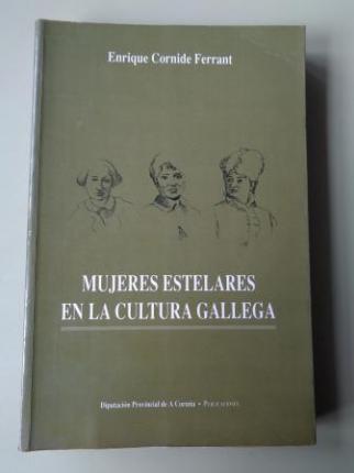 Mujeres estelares en la cultura gallega (Concepcin Arenal, Rosala de Castro, Emilia Pardo Bazn) - Ver os detalles do produto