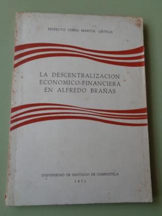La descentralizacin econmico-financiera en Alfredo Braas - Ver os detalles do produto