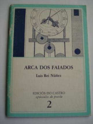 Arca dos faiados (1982-1985) Un orde interior - Os pasos pensados - As xanelas iluminadas - Ver os detalles do produto