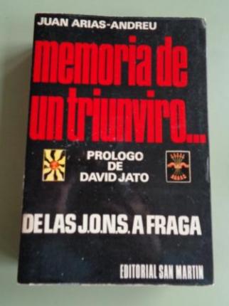 Memoria de un triunviro... de las J.O.N.S. a Fraga - Ver os detalles do produto