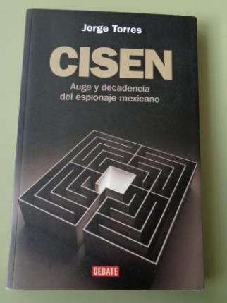 CISEN. Auge y decadencia del espionaje mexicano - Ver os detalles do produto