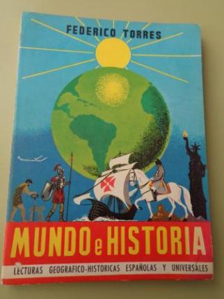 Mundo e Historia. Lecturas geogr�fico-hist�ricas espa�olas y universales - Ver os detalles do produto