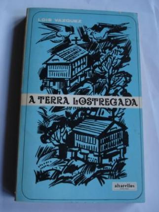 A terra lostregada - Ver os detalles do produto