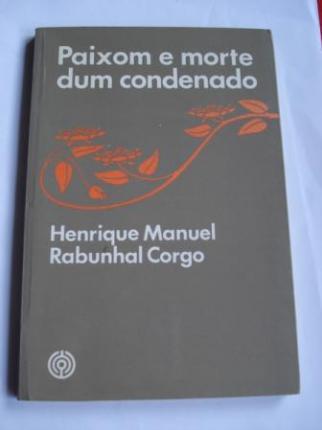 Paixom e morte dum condenado ( Henrique M. Rabunhal Corgo) /  fiALfiMAfiDEfiMAR (Miguel Sande) - Ver os detalles do produto