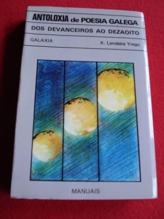 Antoloxa da poesa galega dos devanceiros ao dezaoito - Ver os detalles do produto