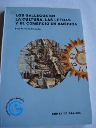 Los gallegos en la cultura, las letras y el comercio en Amrica - Ver os detalles do produto